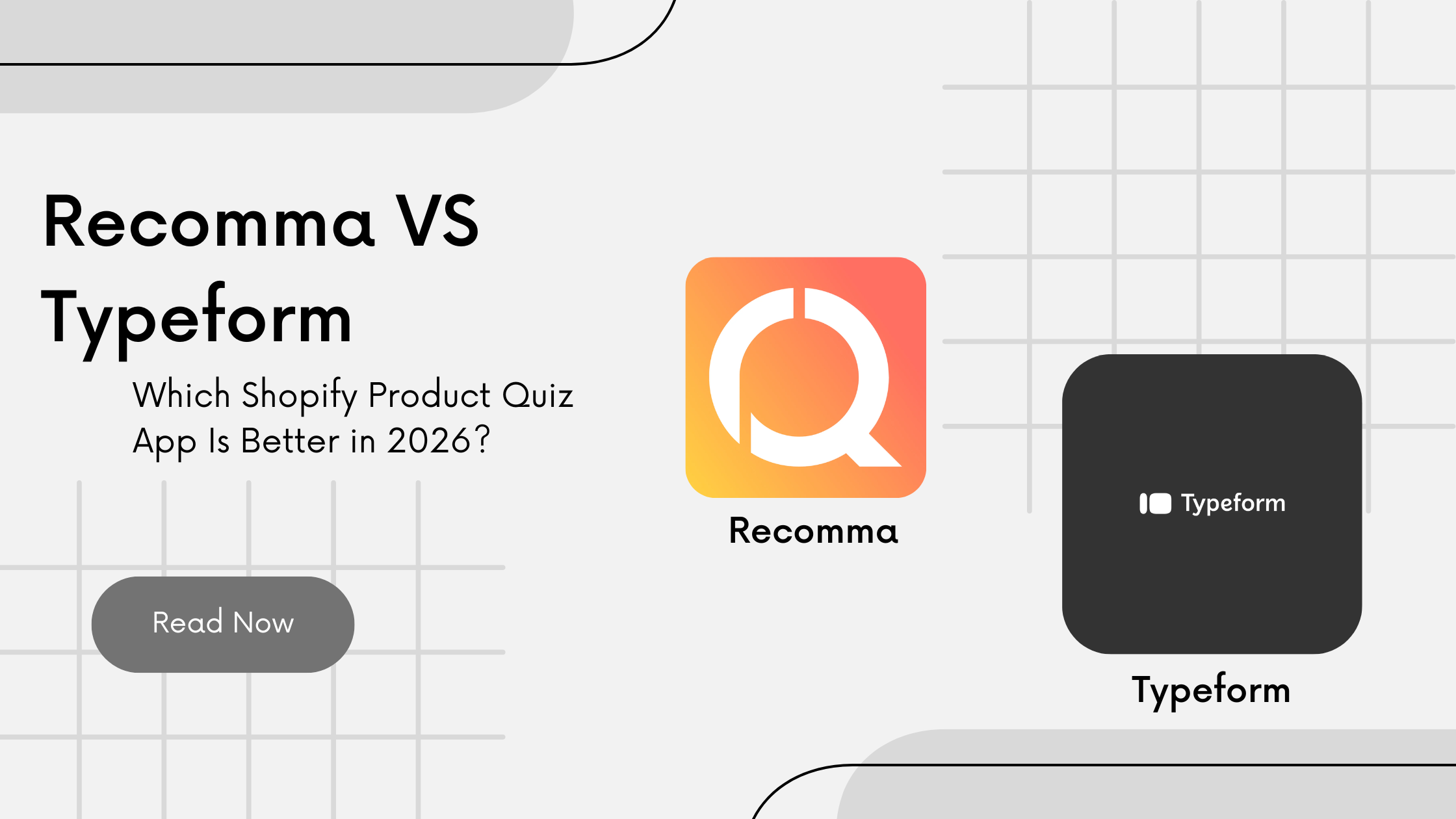 Recomma vs Typeform: Best Shopify Product Quiz App Compared (2026)